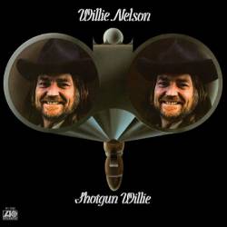 Willie Nelson - Shotgun Willie (1973)