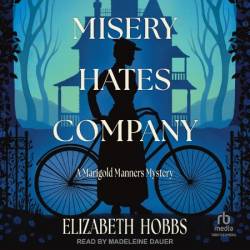 Misery Hates Company: A Novel - [AUDIOBOOK]