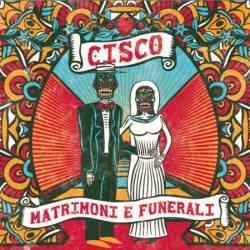 Cisco Feat. Angela Baraldi - Matrimoni e funerali (2015)