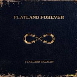 Flatland Cavalry - Flatland Forever (2024)