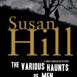 The Various Haunts of Men - Susan Hill