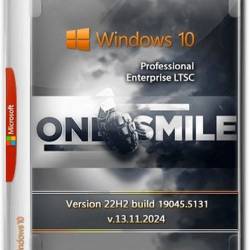 Windows 10  Pro/Ent LTSC by OneSmiLe 22H2 build 19045.5131 (Ru/2024)