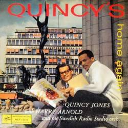 Quincy Jones, Harry Arnold & The Swedish Radio Studio Orchestra - Quincy's Home Again (1958)-(2010)