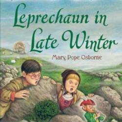 Leprechaun in Late Winter - Mary Pope Osborne