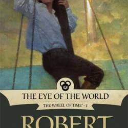 The Eye of the World - Robert Jordan