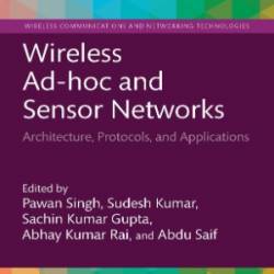 Wireless Ad-hoc and Sensor NetWorks: Architecture