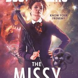 Doctor Who: The Missy Chronicles - James Goss