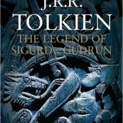 The Legend Of Sigurd And Gudr&#250;n - J. R. R. Tolkien