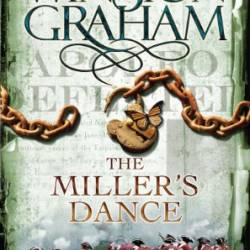 The Miller's Dance: A Novel of Cornwall, 1812-1813 - Winston Graham