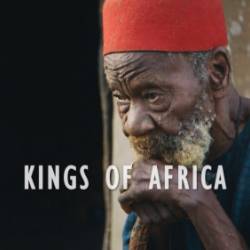   / Kings of Africa ( 1-3  3) (2019) , HDTV 1080i