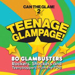 Can the Glam! 2 Teenage Glampage! (4CD) (2024) FLAC - Glam Rock, Rock