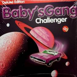 Babys Gang - Challenger (Deluxe Edition) (Vinil Rip) (1985/2017) DSD128 - Pop, Electronic, Italo Disco