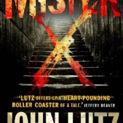 Mister X Bundle with Urge to Kill, Night Kills, In for the Kill, & Darker than Night - John Lutz