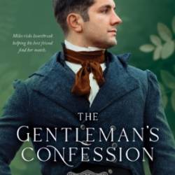 The Gentleman's Confession - Anneka R. Walker