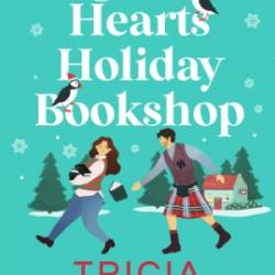 Highland Hearts Holiday Bookshop - Tricia O'Malley