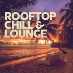 VA - Rooftop (Chill & Lounge) (2024)