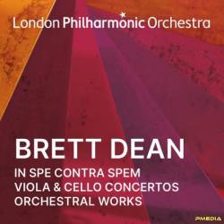 VA - Brett Dean: In spe contra spem, Viola & Cello Concertos and Orchestral Works (2024)