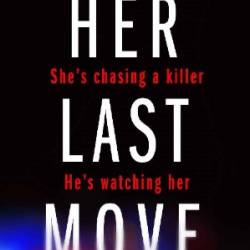 Her Last Move - John Marrs