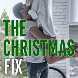 The Christmas Fix: Wo Winterwunder wahr werden Von der Autorin von Things We Never Got Over die Small-Town-Weihnachtsromance - Lucy Score