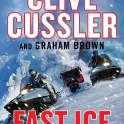 Fast Ice: A Kurt Austin Adventure - Clive Cussler