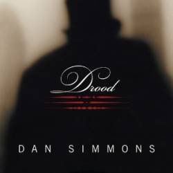 Drood - Dan Simmons