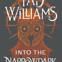 Into the Narrowdark - Tad Williams