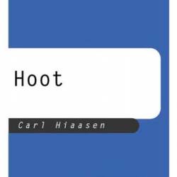 Hoot - Carl Hiaasen