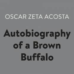 Autobiography of a Brown Buffalo - [AUDIOBOOK]