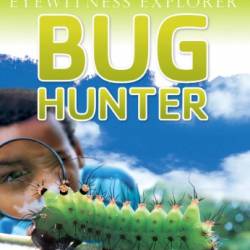 DK Adventures: Bug Hunters - David Burnie