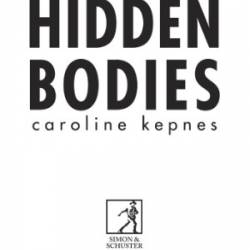 Hidden Bodies - Caroline Kepnes