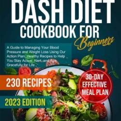 The Ultimate Dash Diet Cookbook for Beginners