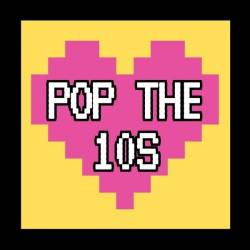 Pop The 10s (2024) - Pop, Dance, Rock