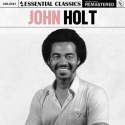 John Holt - Essential Classics, Vol. 591: John Holt (2024)