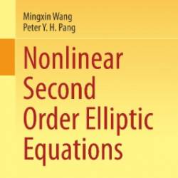 Nonlinear Second Order Elliptic Equations - Wang