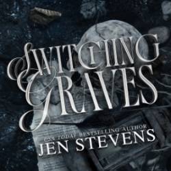 Switching Graves - Jen Stevens