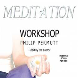 Meditation Workshop - [AUDIOBOOK]