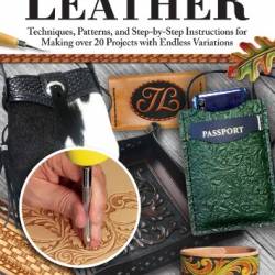 Projects in Leather - Tony Laier