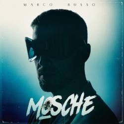 Marco Russo - Mosche (2025)