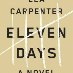 Eleven Days - Lea Carpenter