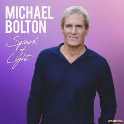 Michael Bolton - Spark of Light (2024)