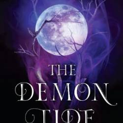 The Demon Tide - Laurie Forest