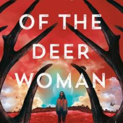 Mask of the Deer Woman - Laurie L. Dove