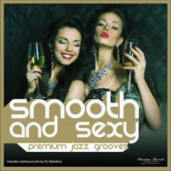 Smooth And Sexy - Premium Jazz Grooves (Mp3) - Jazz, Lounge!