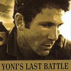 Yoni's Last Battle - Iddo Netanyahu