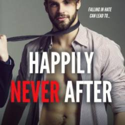 Happily Never After: MM Enemies to Lovers Romance - Ava Olsen