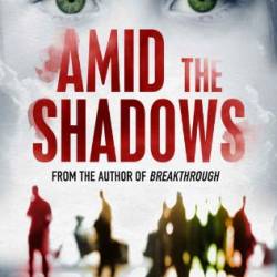 Amid the Shadows - Michael C. Grumley