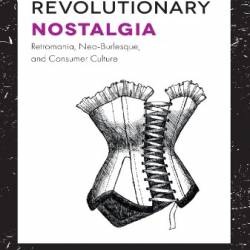 Revolutionary Nostalgia - Cervellon, Marie-C&#233;cile, Brown, Stephen