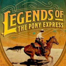 Legends of The Pony Express 2024 720p WEB H264-RABiDS