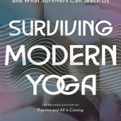 Surviving Modern Yoga - [AUDIOBOOK]