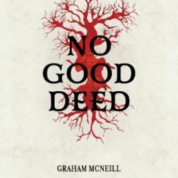 No Good Deed - Graham McNeill